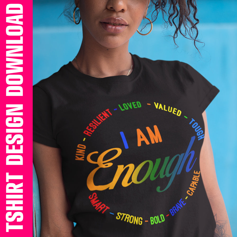 I Am Enough PNG SVG
