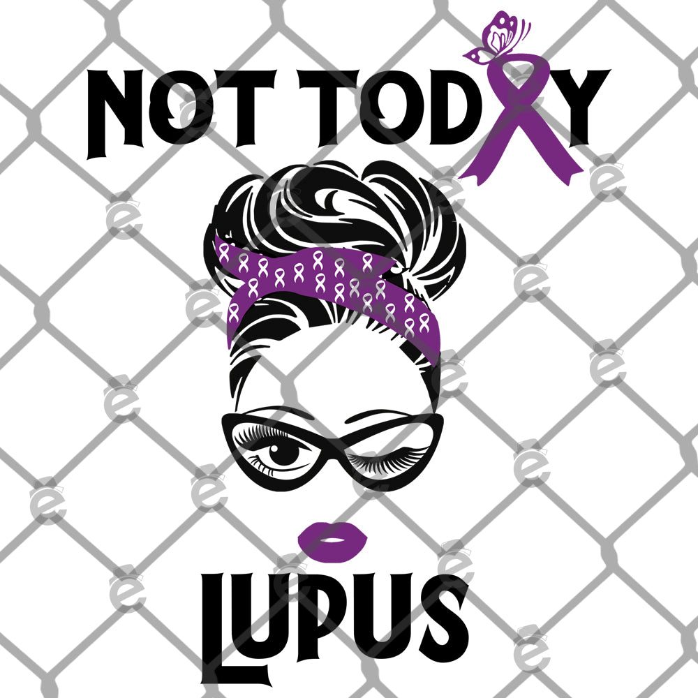 Not Today Lupus PNG SVG