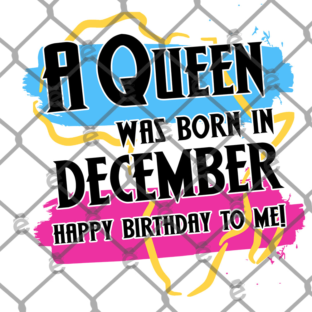 A Queen Was Born in December PNG SVG