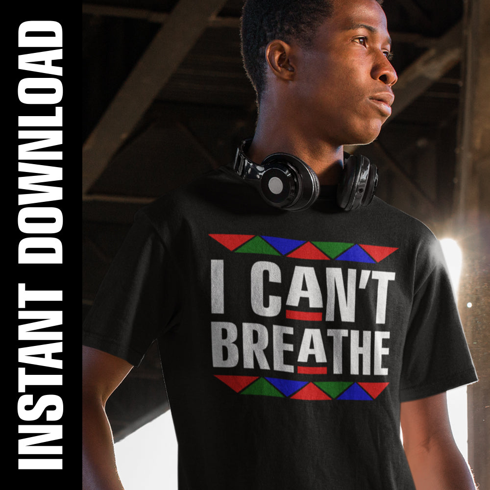 I Can't Breathe SVG PNG