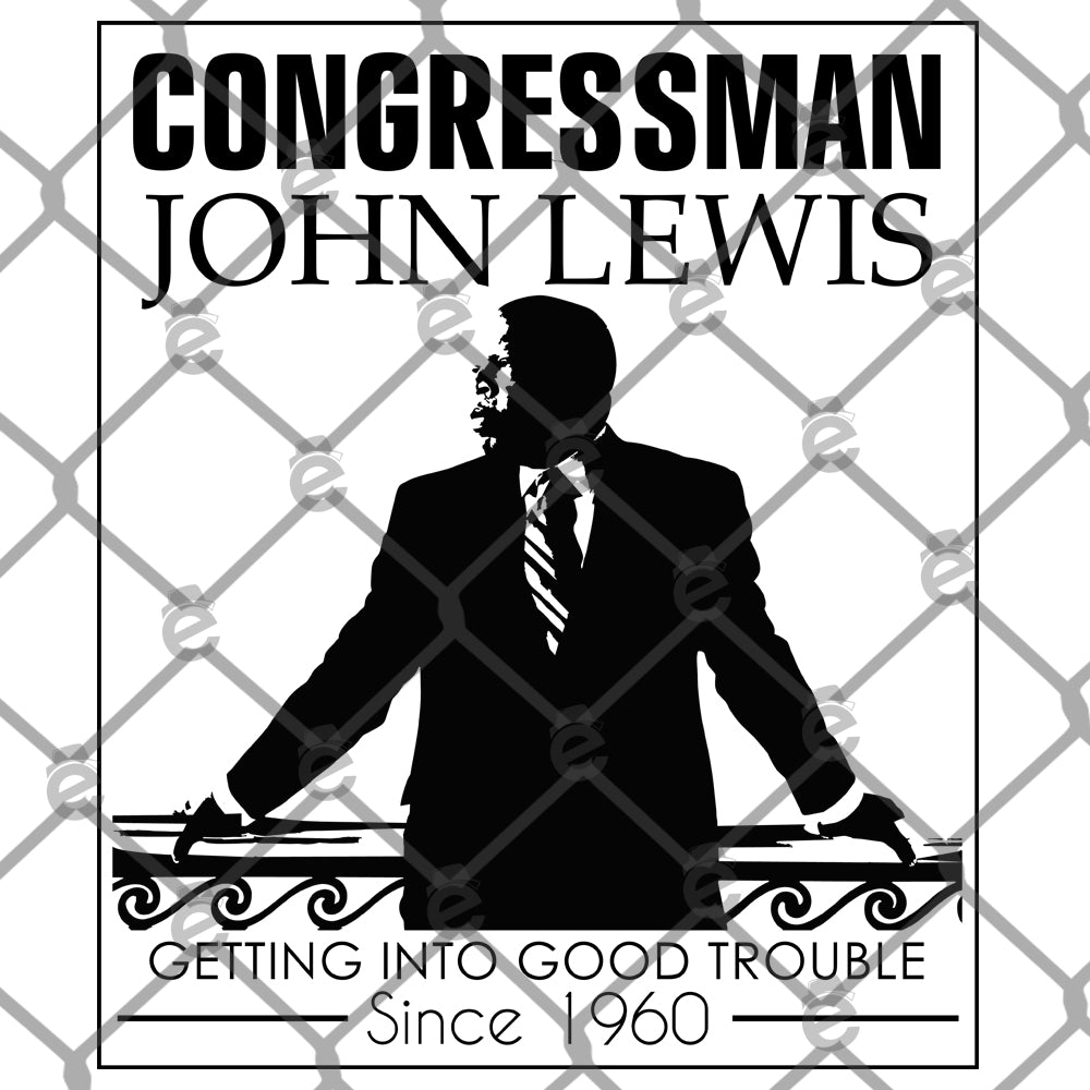 John Lewis Good Trouble Since 1960 PNG SVG