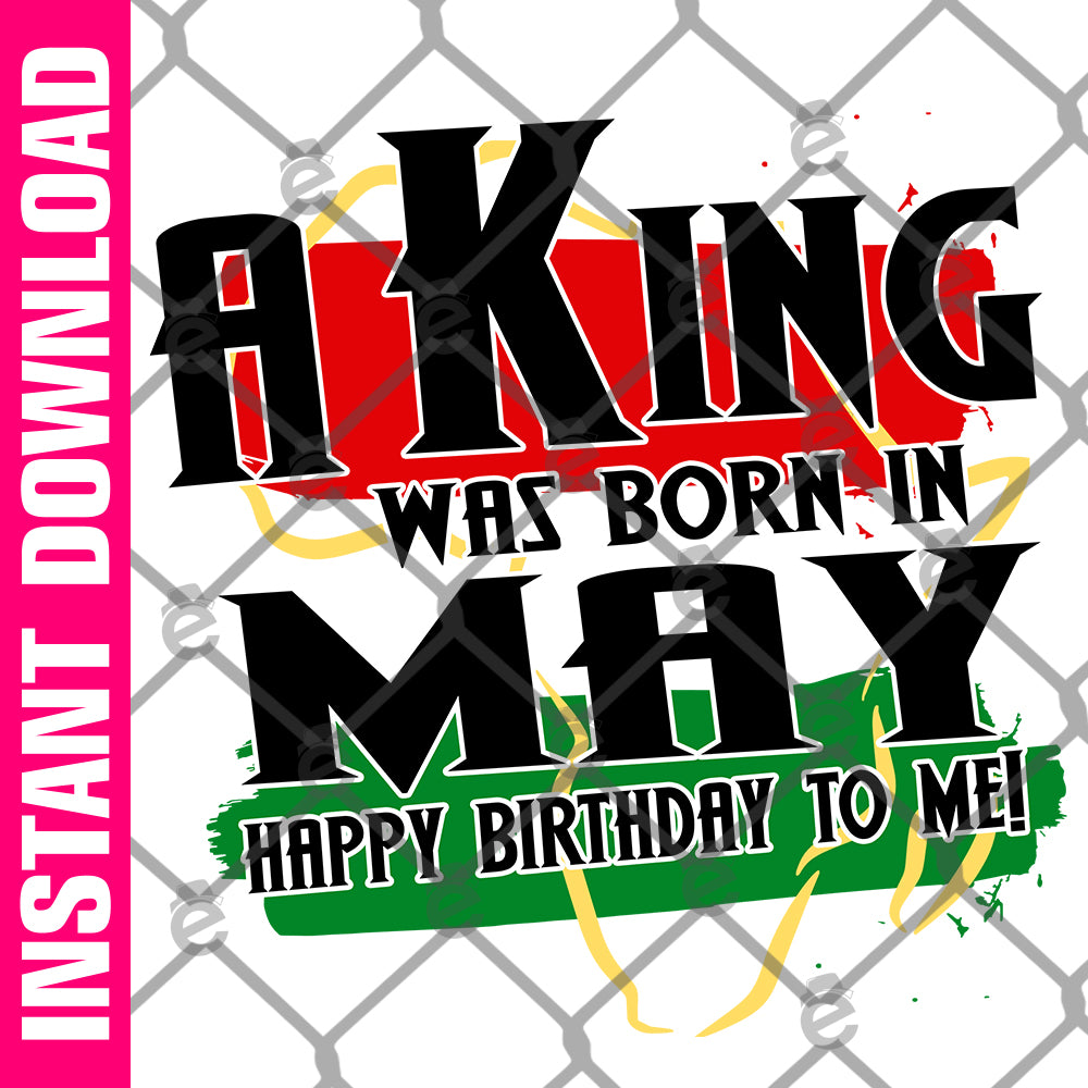 A King Was Born in May Africa PNG SVG