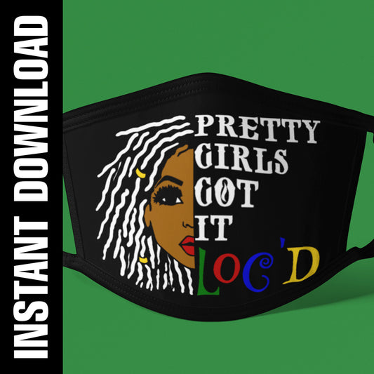 Pretty Girls Got It Loc'd PNG SVG