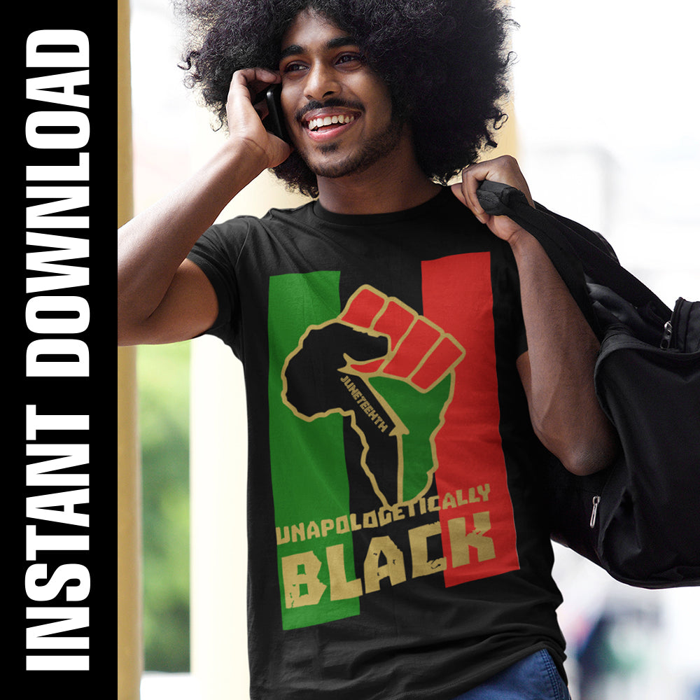 Unapologetically Black Juneteenth PNG SVG