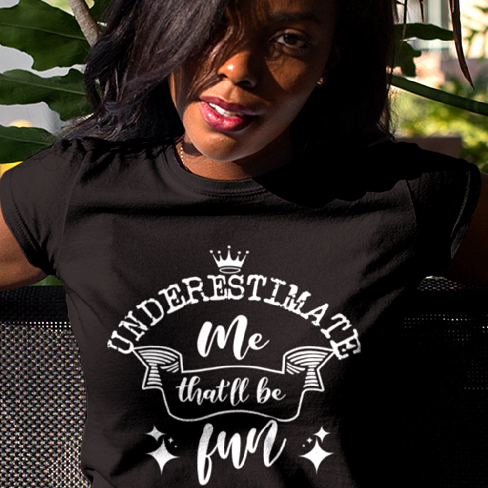 Underestimate Me PNG SVG