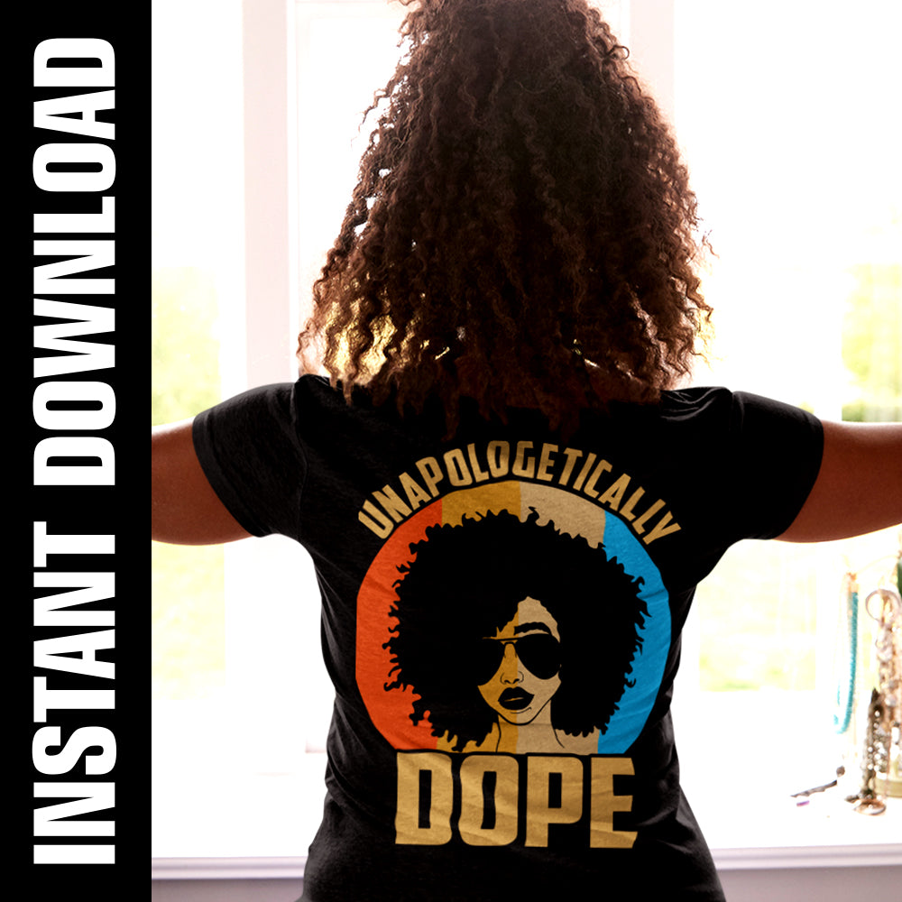 Unapologetically Dope PNG SVG