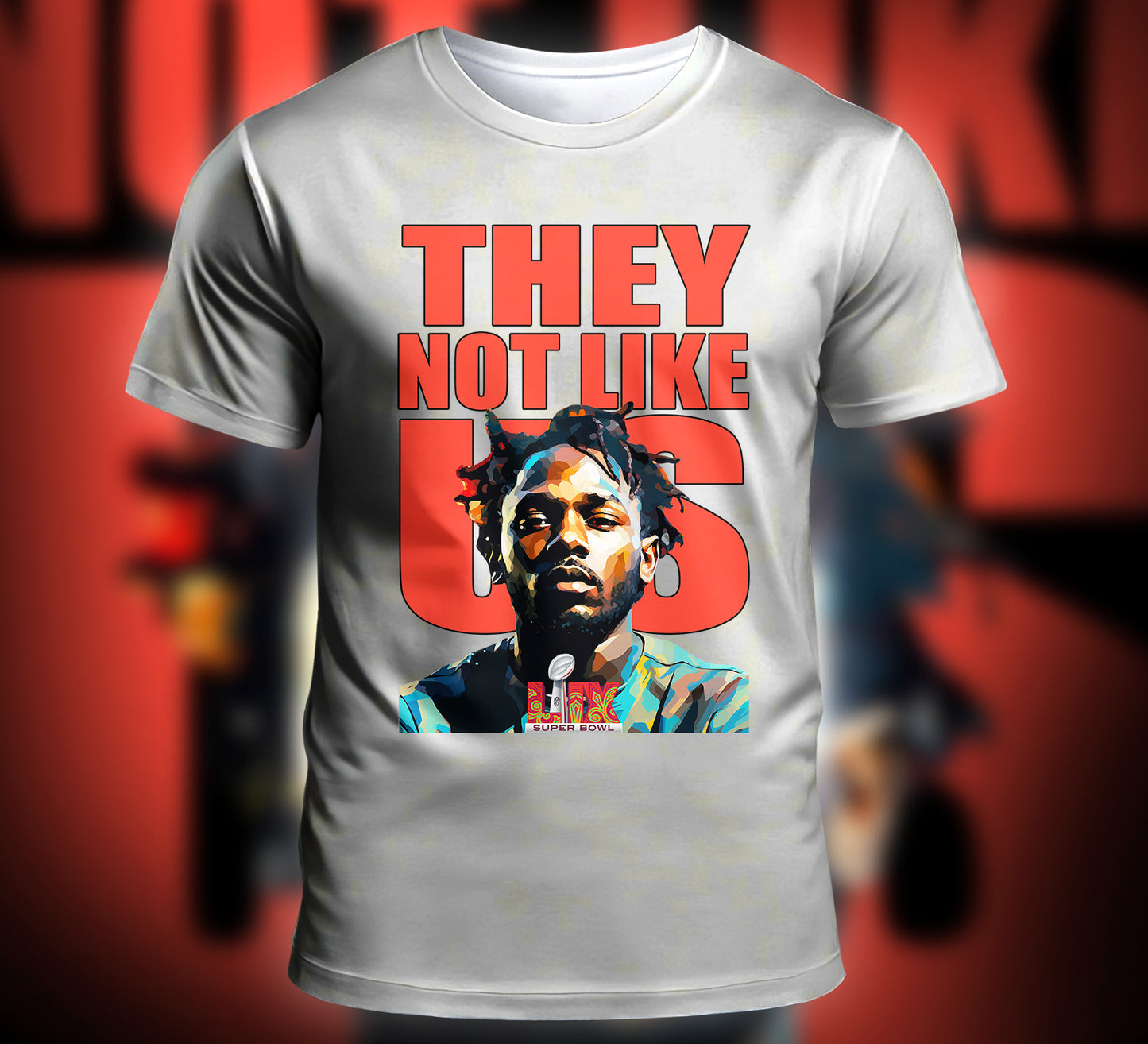 They Not Like Us Kendrick Lamar Superbowl