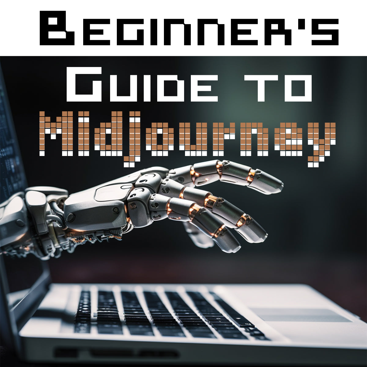 Beginners Guide to Midjourney eBook & Access to Over 9,000 Prompts