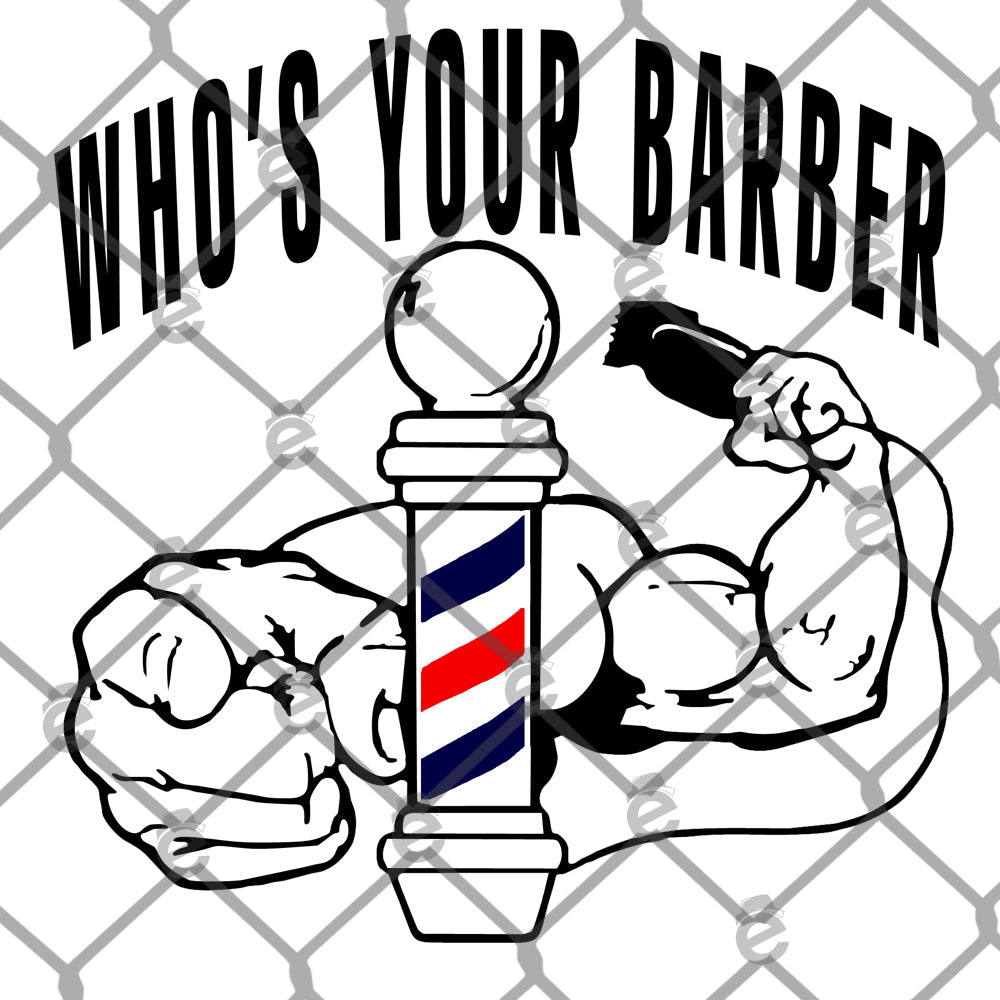 Who's Your Barber PNG SVG Cut File