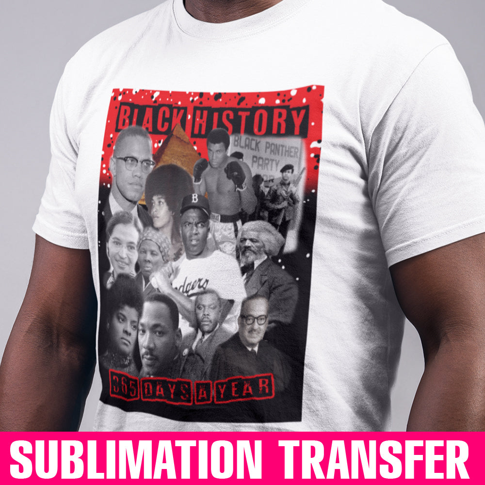 Black History 365 - red Sublimation Transfer