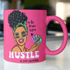 Hustle Sold Separately Mug Sublimation Transfer