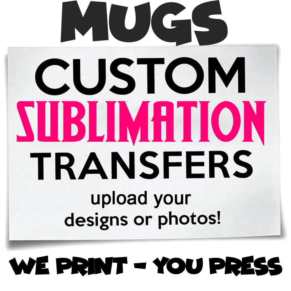 Custom Mug Sublimation Transfer