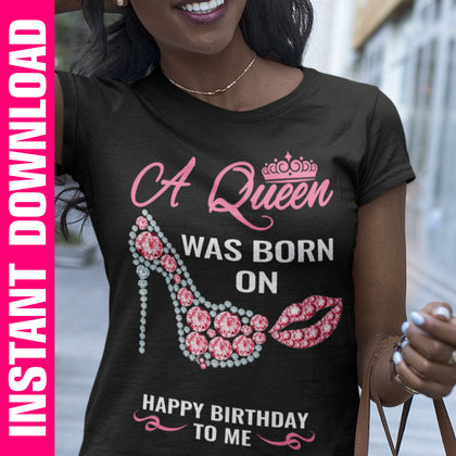 A Queen Was Born On PNG SVG