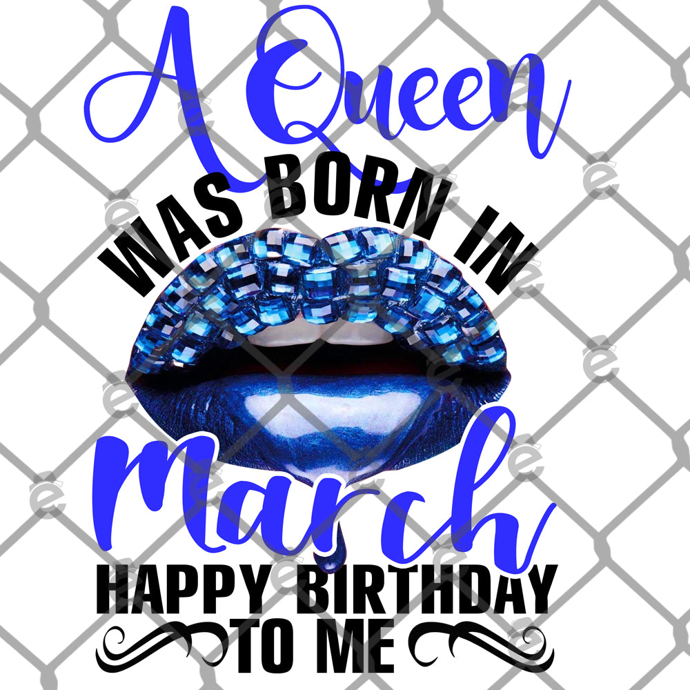 A Queen Was Born In March PNG SVG