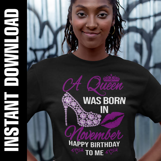 Queen Was Born in Nov PNG SVG