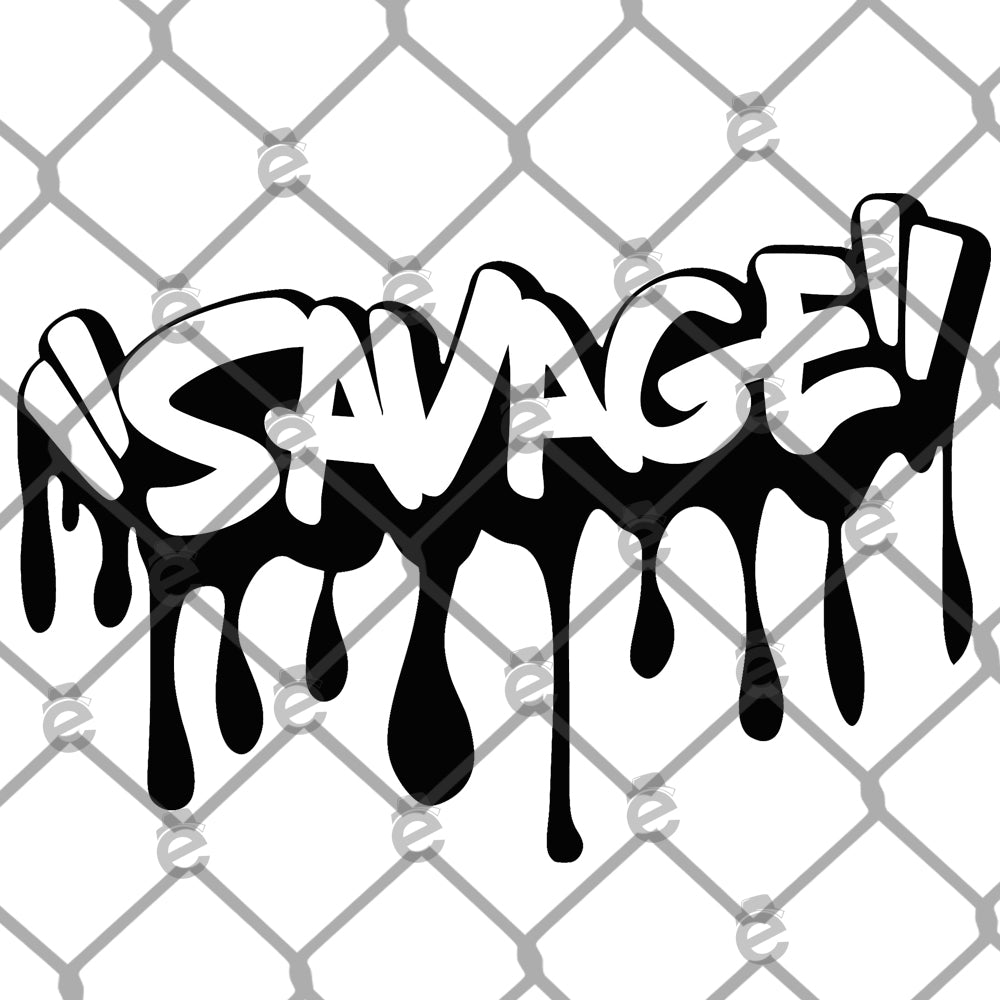 Savage Drip PNG SVG