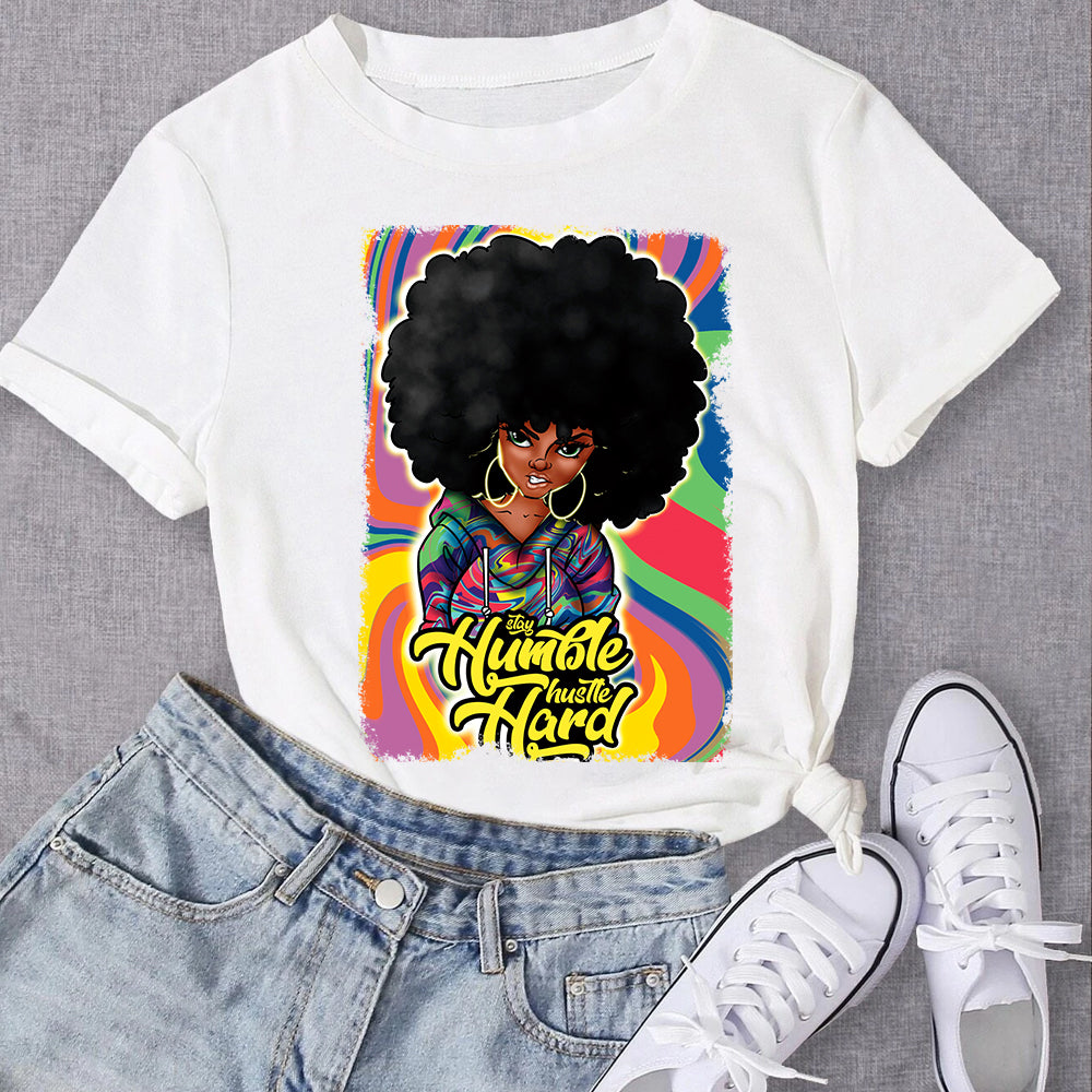 Stay Humble Hustle Hard Sublimation Transfer