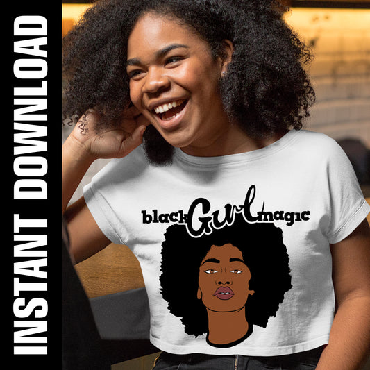 Black Girl Magic SVG PNG