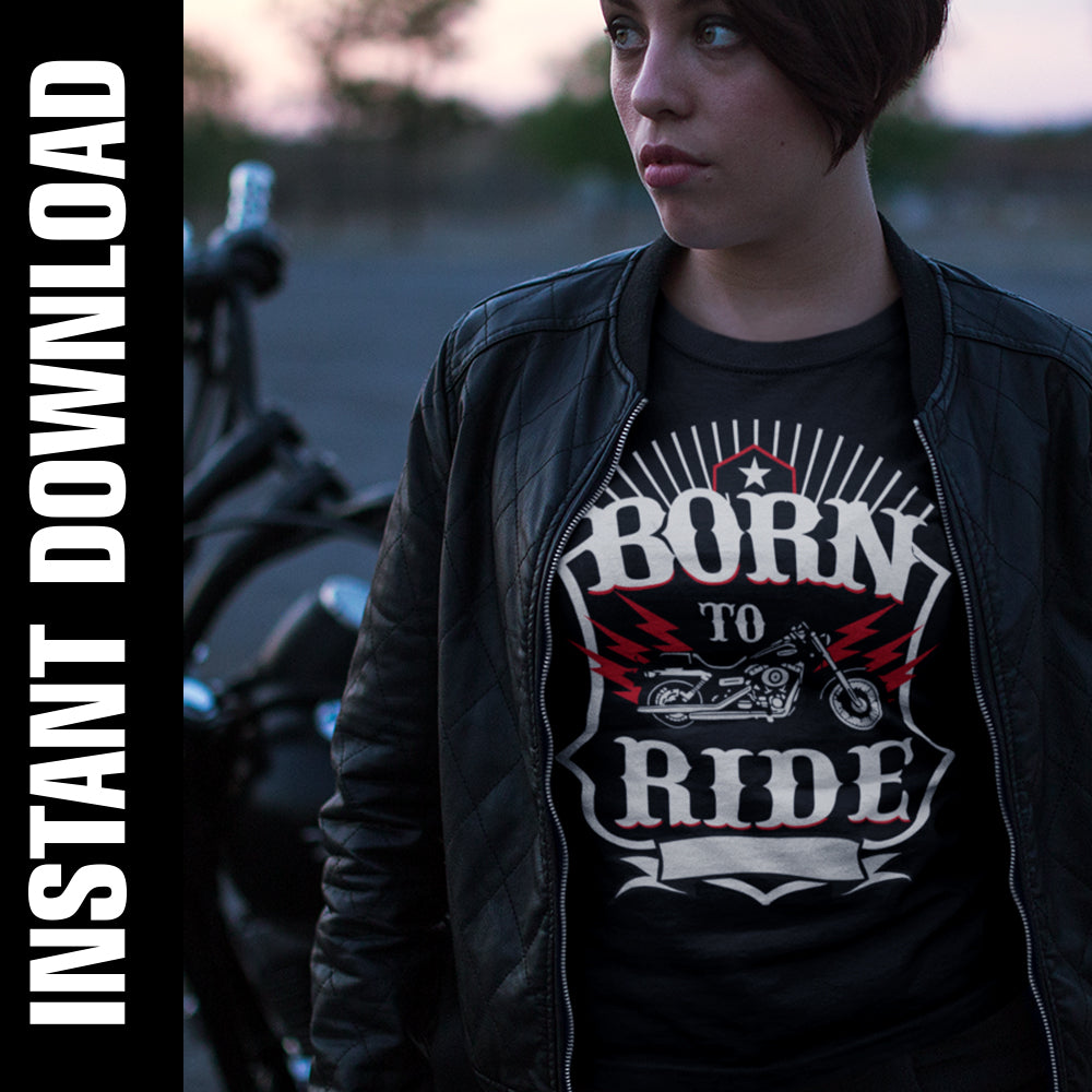 Born to Ride PNG SVG