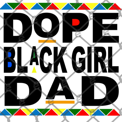 Dope Black Girl Dad PNG SVG