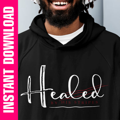 Healed by His Stripes PNG SVG