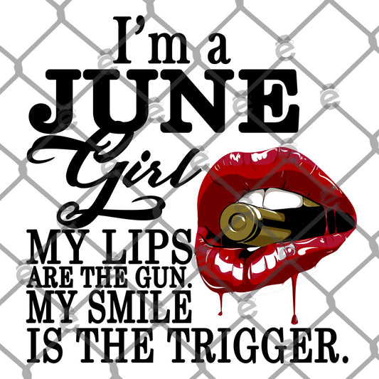 I'm A June Girl PNG SVG