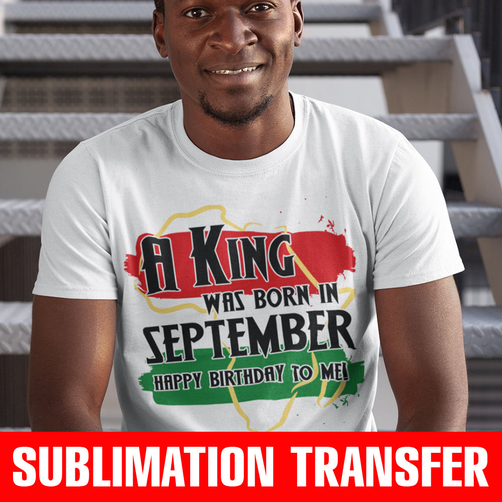 A King Was Born in Sept Sublimation Transfer