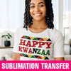 Happy Kwanzaa Sublimation Transfer
