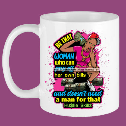 Pay Her Own Bills Mug Sublimation Transfer