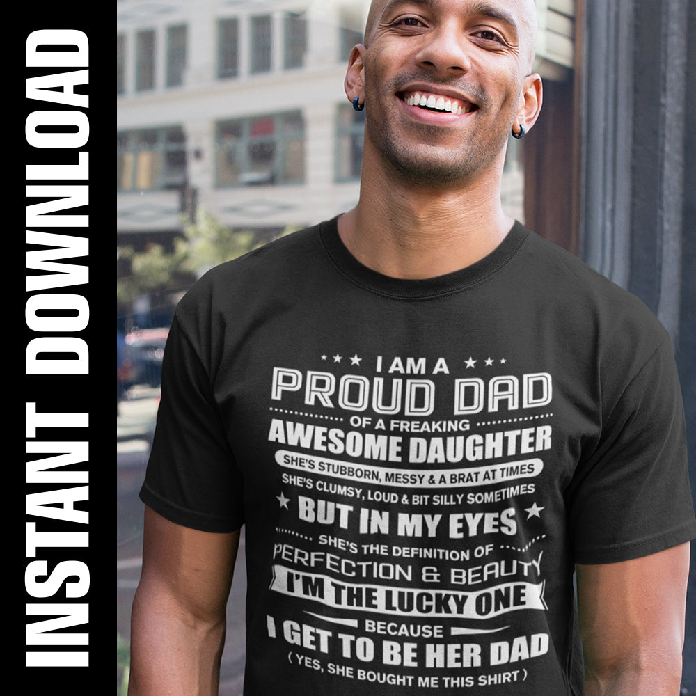 Proud Dad Awesome Daughter PNG SVG