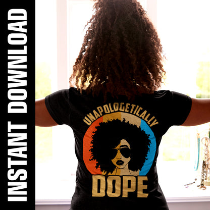 Unapologetically Dope PNG SVG